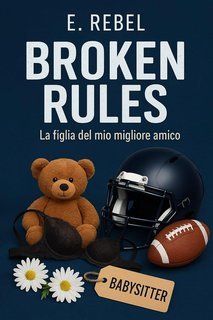 E. Rebel - Broken Rules (2025)