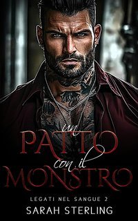 Sarah Sterling - Legati nel sangue Vol. 2. Un Patto con il Mostro (2025)
