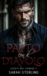 Sarah Sterling - Legati nel sangue Vol. 1. Un Patto con il Diavolo (2025)