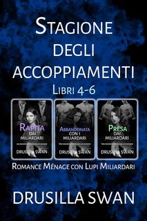 Drusilla Swan - Stagione degli Accoppiamenti Libri 4-6 (2025)