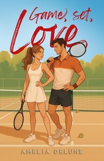 Amelia DeLune - Game, set, Love (2025)