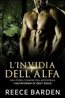 Reece Barden - I mutaforma di Grey Ridge Vol. 9. L’invidia dell'Alfa (2025)