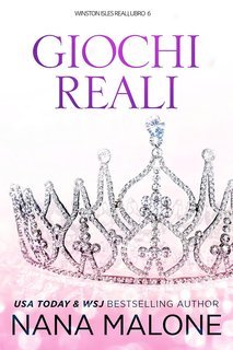Nana Malone - Winston Isles Reali Vol. 6. Giochi Reali (2025)