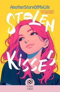 AnotherStoryOfMyLife - Stolen Kisses (2025)