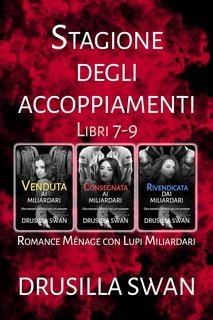 Drusilla Swan - Stagione degli Accoppiamenti Libri 7-9 (2025)