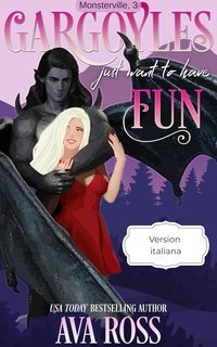 Ava Ross - Monsterville Vol. 3. Gargoyles Just Want to Have Fun (2025)