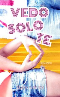 Alissa Auburn - Vedo solo te (2025)