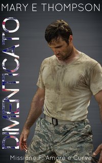 Mary E Thompson - Missione F Vol. 2. Dimenticato (2025)