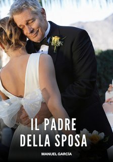 Manuel García - Il Padre della Sposa (2025)