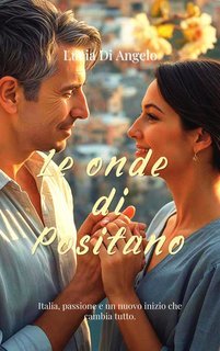 Lucia Di Angelo - Le onde di Positano (2025)