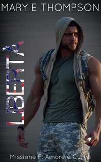 Mary E Thompson - Missione F Vol.1. Libertà (2025)