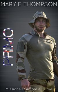 Mary E Thompson - Missione F Vol. 3. Primo (2025)