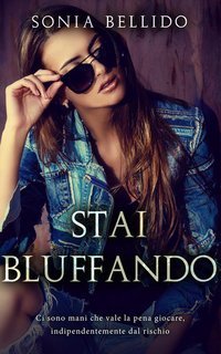 Sonia Bellido - Stai Bluffando (2025)