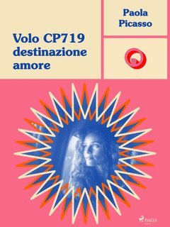 Paola Picasso - Volo CP719 destinazione amore (2025)