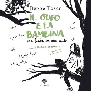 Beppe Tosco - Il gufo e la bambina (2018)