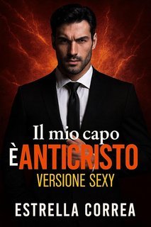 Estrella Correa - Il mio capo è  l’Anticristo (2025)