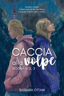 Barbara Ottani - Noona Vol. 3. Caccia alla Volpe (2025)