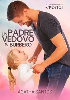 Ágatha Santos - Un Padre Vedovo e Burbero (2025)