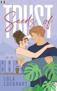 Lola Lockhart - University of Mountain Springs Vol. 4. Seeds of Trust (2025)