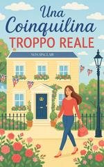 Noa Sinclair - Una Coinquilina Troppo Reale (2025)