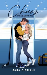 Sara Cipriani - Chaos, qui ho trovato te (2025)