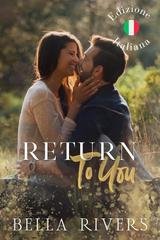 Bella Rivers - Emerald Creek Vol. 3. Return To You (2025)