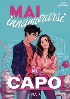 Kira S. - Mai innamorarsi del capo (2025)