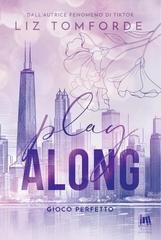 Liz Tomforde - Play Along. Gioco perfetto (Windy City Vol. 4) (2025)