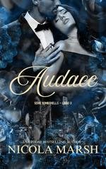 Nicola Marsh - Bombshells Vol. 3. Audace (2025)