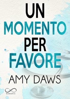 Amy Daws - Aspetta con me Vol. 3. Un momento per favore (2025)