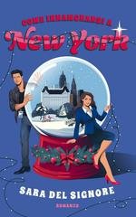 Sara Del Signore - Fall in love Series Vol. 1. Come innamorarsi a New York (2025)