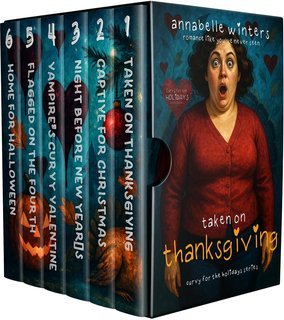 Annabelle Winters - Collezioni Di Romanzi Rosa Bollenti Vol. 8. Curve per le Festività (Libri 1–6) (2025)