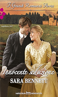 Sara Bennett - Caccia al Marito vol.1 - Innocente seduzione (2015)
