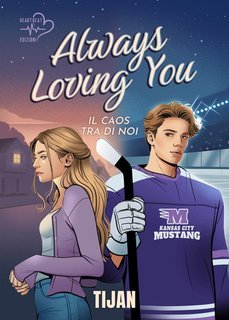 Tijan - Always Loving You. Il caos tra di noi (2025)