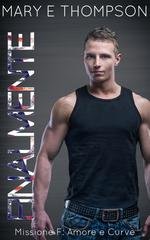 Mary E Thompson - Missione F Vol. 9. Finalmente (2025)