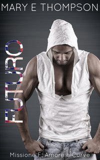 Mary E Thompson - Missione F Vol. 8. Futuro (2025)