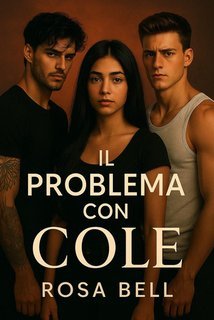 Rose Bell - Il problema con Cole (2025)