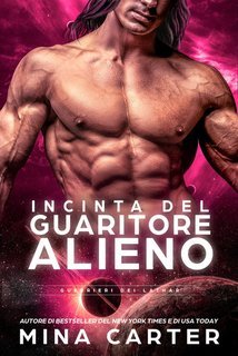 Mina Carter - Guerrieri dei Lathar Vol. 3. Incinta del Guaritore Alieno (2025)