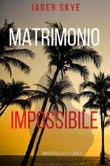 Jaden Skye - Matrimonio Impossibile (Omicidio alle Keys - Libro 4) (2025)