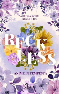 Aurora Rose Reynolds - Adventures in Love Vol. 3. Reckless. Anime in tempesta (2025)