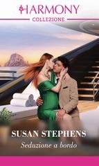 Susan Stephens - Seduzione a bordo (2024)