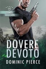 Dominic Pierce - Citadel Solutions Vol. 2. Dovere Devoto (2025)