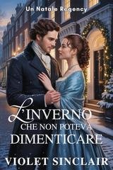 Violet Sinclair - L'inverno che non poteva dimenticare (2025)