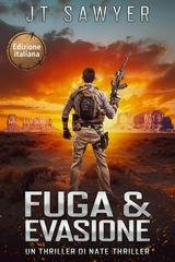 JT Sawyer - FUGA & EVASIONE (2025)
