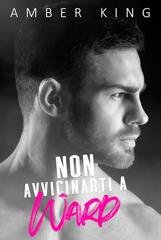 Amber King - Non avvicinarti a Ward (2025)