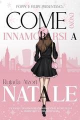 Rujada Atzori - Come (non) innamorarsi a Natale (2025)