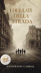 Anderson Cabral - I Due Lati della Strada (2025)