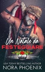 Nora Phoenix, Mary Vitrano - I silver fox di Forestville. Un Natale da Festeggiare (2025)