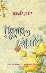 Tatjana Ciotta - Corresponding Hearts Vol. 2. Trama e ordito (2025)