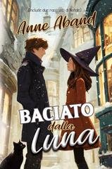 Anne Aband - Baciato dalla Luna (2025)